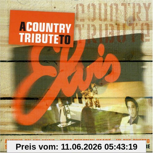 Various A Country Tribute To Elvis