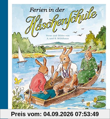Die Häschenschule: Ferien in der Häschenschule