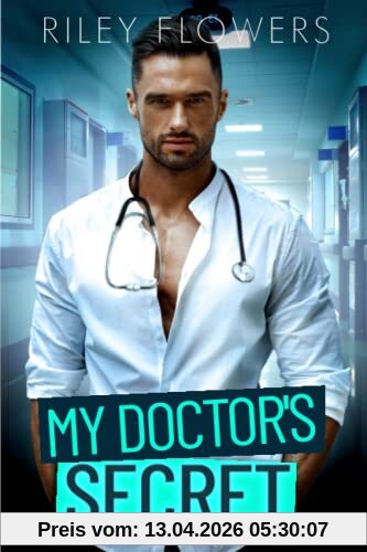 My Doctor's Secret: Ein Second Chance - Liebesroman
