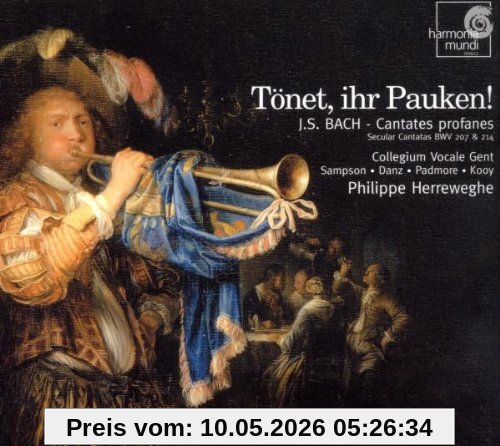 Herreweghe Tönet, Ihr Pauken!