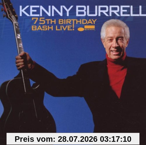 Kenny Burrell 75th Birthday Bash Live!