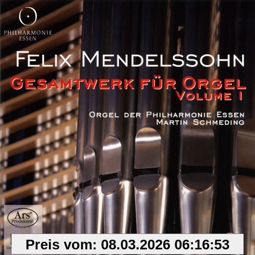Martin Schmeding Felix Mendelssohn-Bartholdy, Gesamtwerk Für Orgel Vol.1