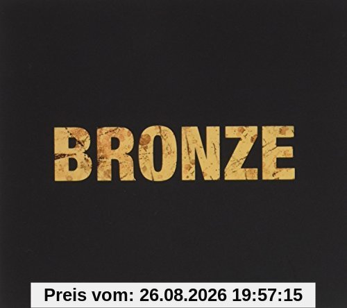 Bronze (Ltd.Digipak Incl.2 Bonus Tracks)