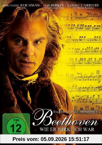 Beethoven - Wie er wirklich war