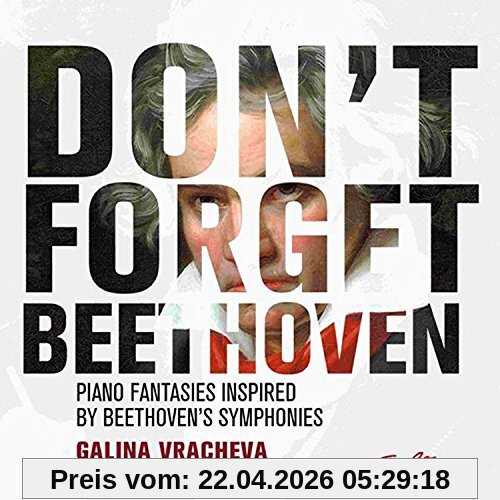 Don't Forget Beethoven - Piano Fantasies