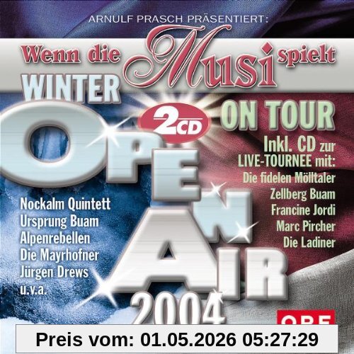 Wenn die Musi spielt - Winter Open Air 2004
