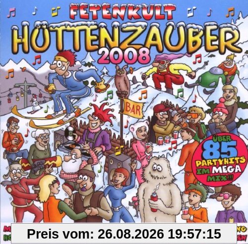 Fetenkult: Hüttenzauber 2008