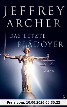 Das letzte Plädoyer: Roman