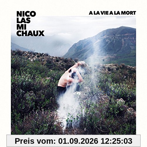 A la Vie a la Mort