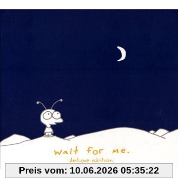 Wait for Me-Deluxe French Edit