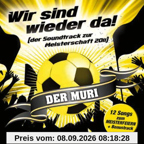 Wir Sind Wieder Da (Meisterschafts-Soundtrack '11)