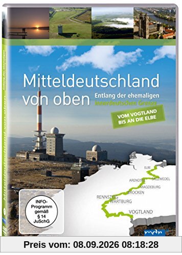 Mitteldeutschland von oben - Vom Vogtland bis an die Elbe