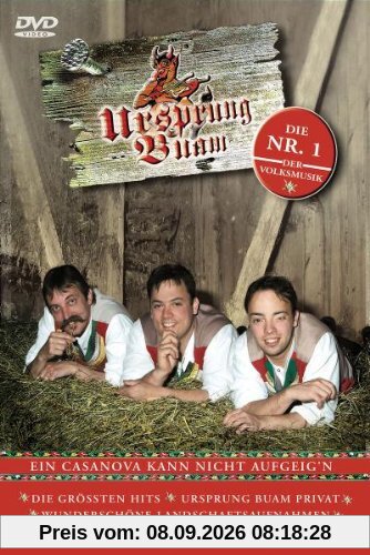 Ursprung Buam - Ein Casanova kann nicht aufgeig'n