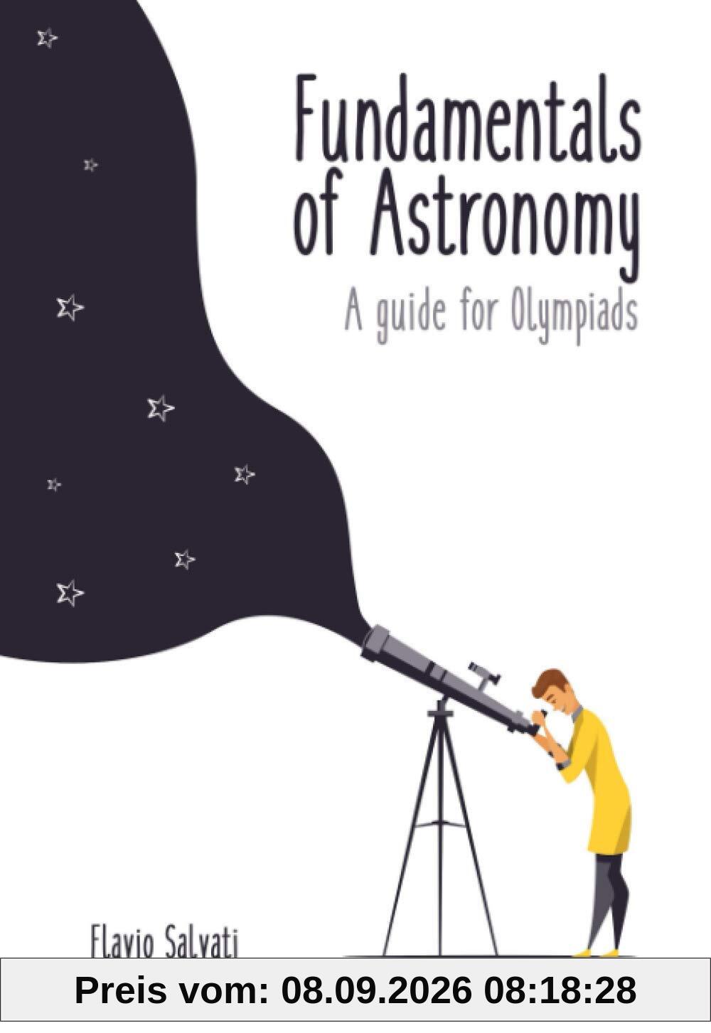 Fundamentals of Astronomy: A guide for Olympiads
