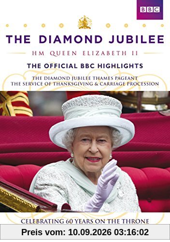 Diamond Jubilee HM Queen Elizabeth II: The Official BBC Highlights [UK Import]