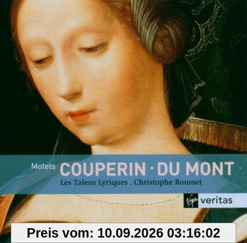 Couperin · Du Mont - Petits Motets (Motetten) / Piau · Pelon · Fouchécourt · Padmore · Corréas · Van Dyck · Les Talens Lyriques · Rousset