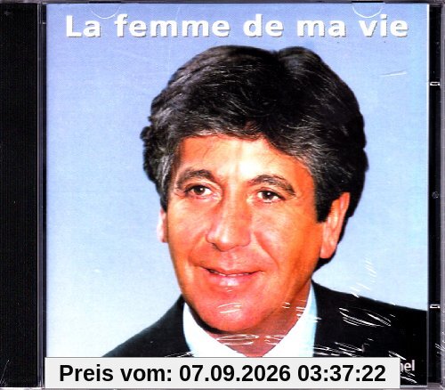 La Femme de Ma Vie