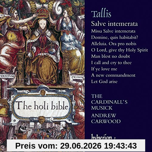 Andrew Carwood Thomas Tallis, Salve Intemerata & Andere Geistliche Musik