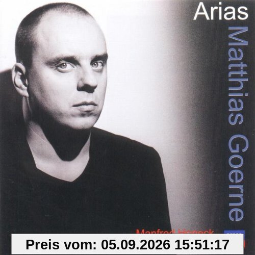 Matthias Goerne:Arias