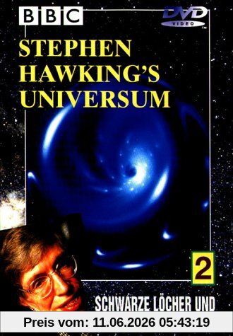 Stephen Hawking's Universum Teil 2 - Schwarze Löcher und die Theorie für alles