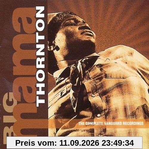 Thornton, Big Mama The Complete Vanguard Recordings