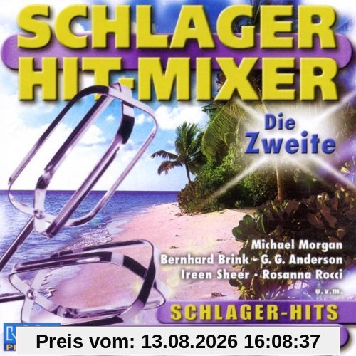 Schlager Hit-Mixer die Zweite