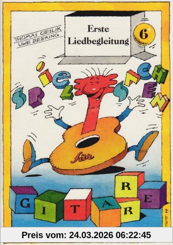 Erste Liedbegleitung - Spielsachen 6. Gesang, Gitarre