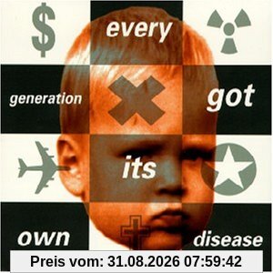 Every Generation Got Its Own Disease