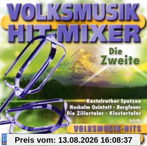 Volksmusik Hit-Mixer die Zweit