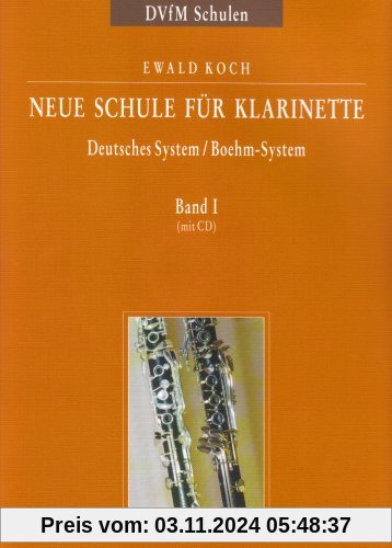 Neue Schule für Klarinette Deutsches System / Boehm-System - Ein zweibändiges Lehrwerk für Unterricht und Selbststudium 