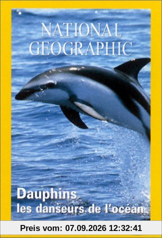 National Geographic : Dauphins, les danseurs de l'océan [FR Import]