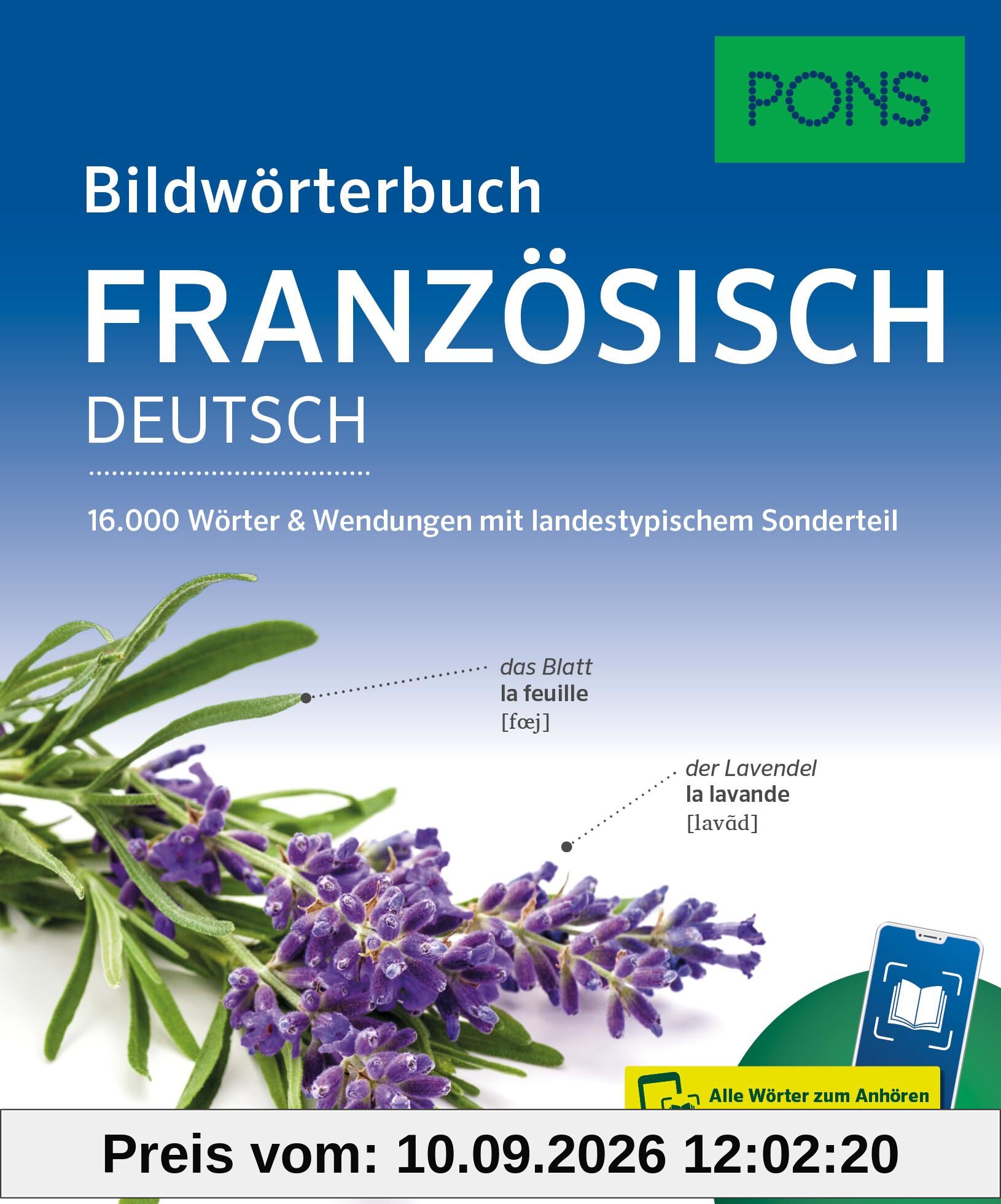 PONS Bildwörterbuch Französisch: 16.000 Wörter und Wendungen mit landestypischem Sonderteil und Scan2Learn-App