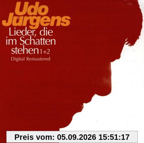 Lieder, die im Schatten stehen 1+2