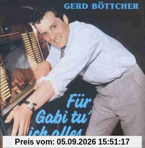 Für Gabi Tu Ich Alles
