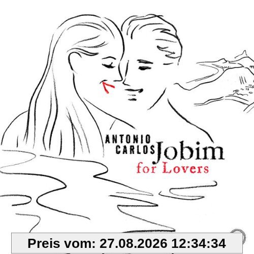 Antonio Carlos Jobim For Lovers