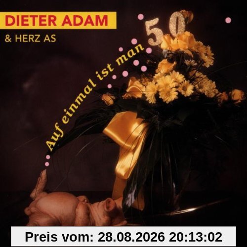 Auf Einmal Ist Man 50