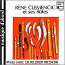 Renè Clemencic Rene Clemencic Et Ses Flutes