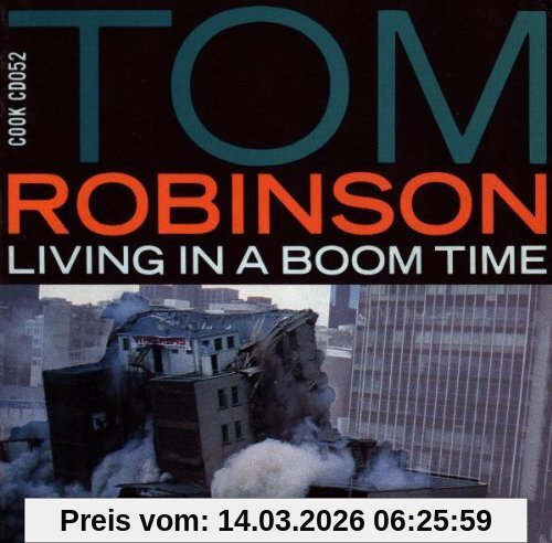 Tom Robinson Living In A Boom Time