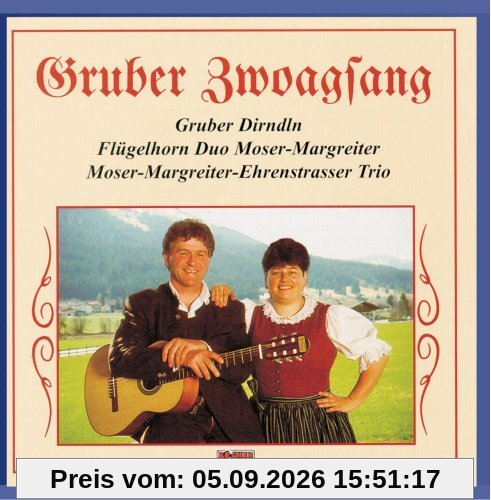 Gruber Zwoagsang
