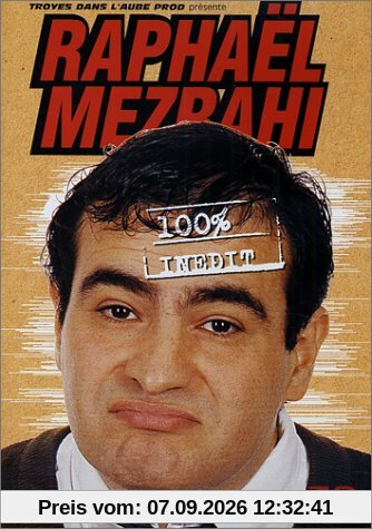 Raphaël Mezrahi : 100% Inédit - Vol.1 [FRANZOSICH]