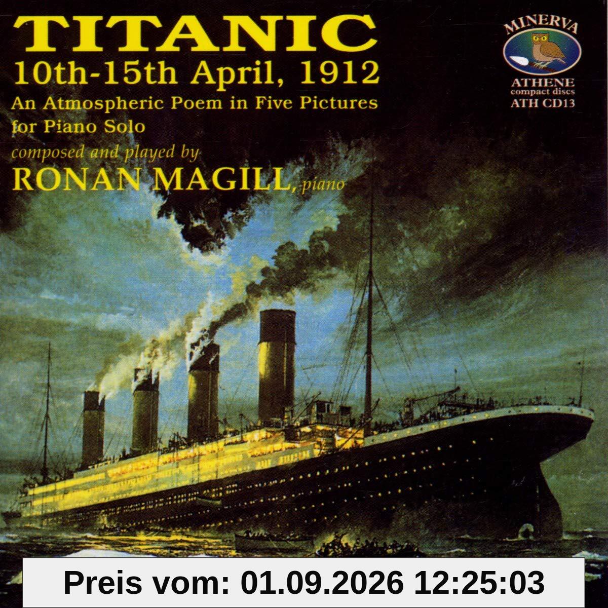 Titanic 10th-15th April 1912