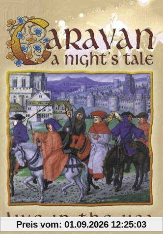 Caravan - A Night's Tale: Live in USA