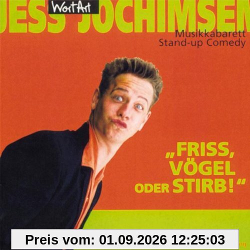 Friss,Vögel Oder Stirb