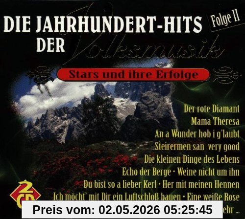 Die Jahrhundert-Hits der Volkmusik (Stars und ihre Erfolge) Vol. 2