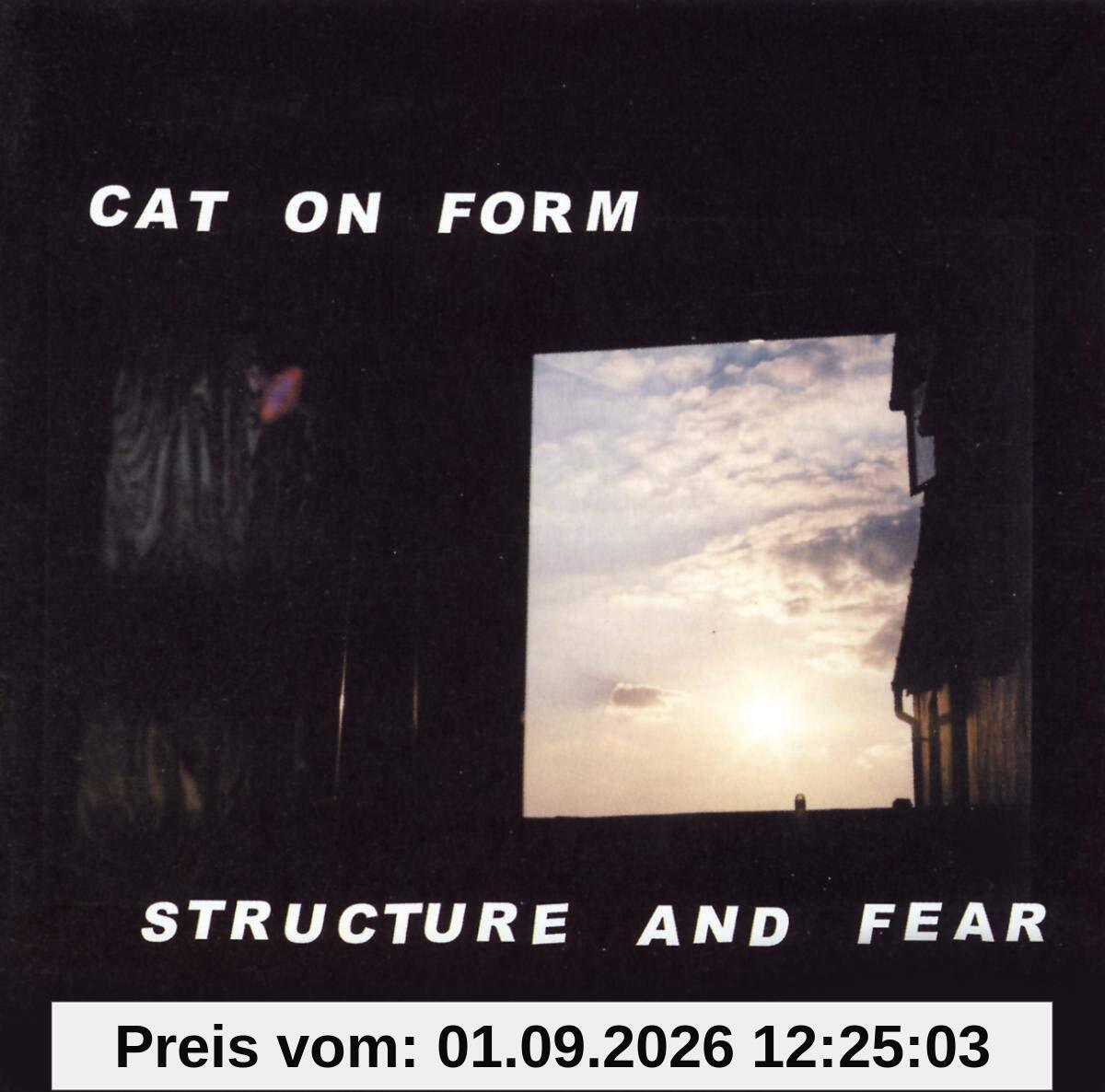 Structure and Fear