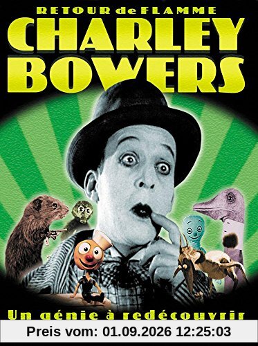Charley Bowers - Un Génie A Redécouvrir