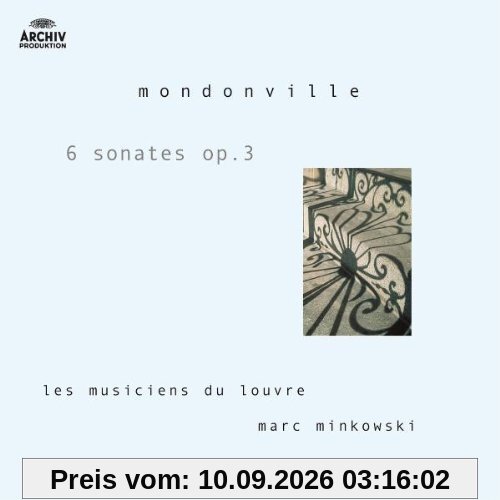 Mondonville - 6 Sonates Opus 3 / Les Musiciens du Louvre, Minkowski