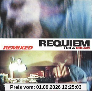 Requiem for a Dream: Remixed