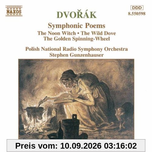 Dvorak - Poèmes symphoniques : La fée de midi - Le rouet d'or - La colombe