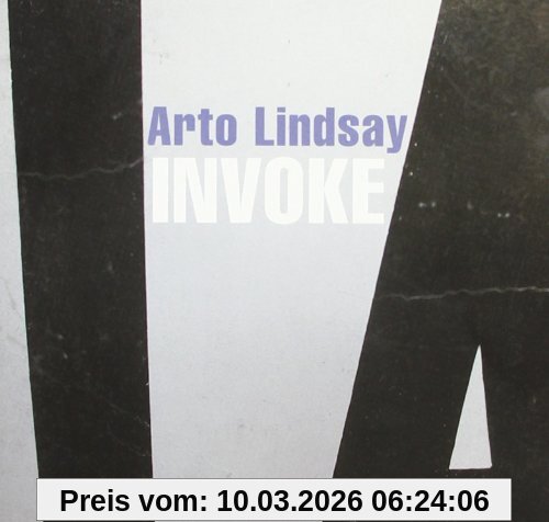Arto Lindsay Invoke